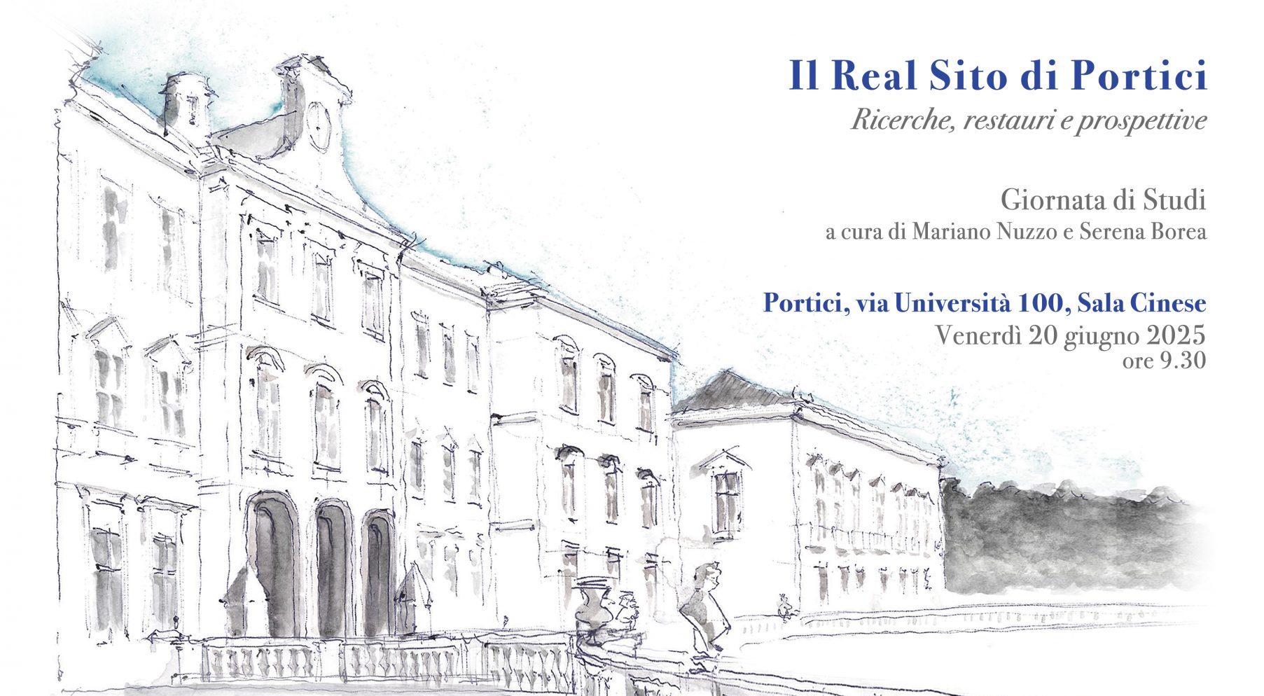 Il Real Sito di Portici. Ricerche, restauri e prospettive. Giornata di Studi