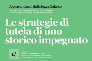 A quarant’anni dalla Legge Galasso: la tutela come esercizio quotidiano di democrazia.